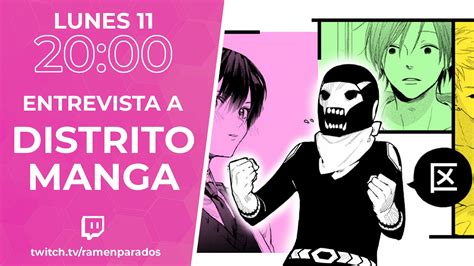 Directo Entrevista A Distrito Manga Ramen Para Dos