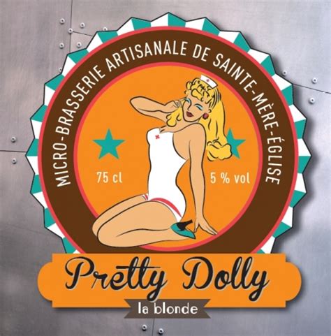 Pretty Dolly La Blonde Brasserie Artisanale De Sainte M Re Glise