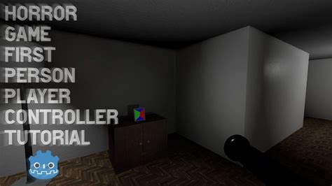 How To Make A First Person Controller In Godot For A Horror Game