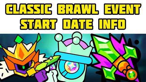Classic Brawl Event Start Date! - Brawl Stars - YouTube