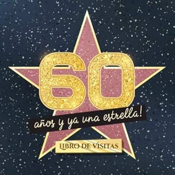 A Os Y Ya Una Estrella Libro De Visitas Para El Cumplea Os