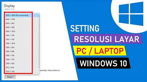 Cara Mengganti Resolusi Layar Laptop PC Windows 10 Belajar Komputer