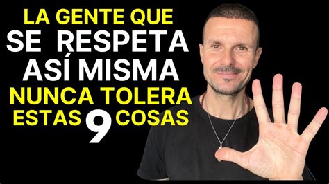 Comportamientos Que La Gente Que Se Respeta As Misma Nunca Tolera