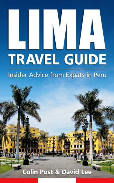 Lima Travel Guide Insider Advice From Expats In Peru