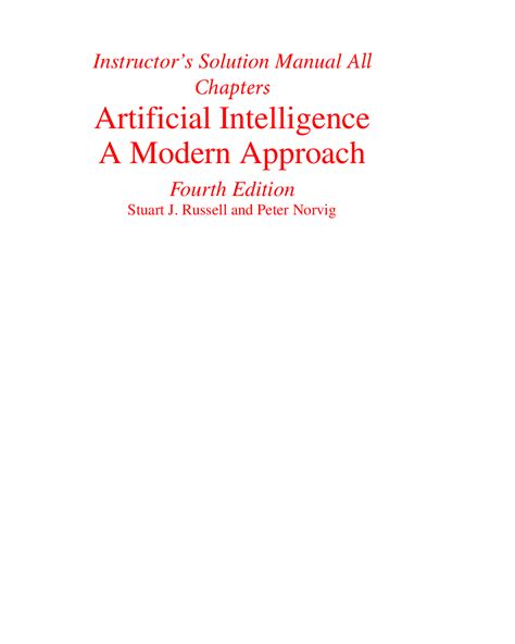 Artificial Intelligence A Modern Approach 4e Stuart Russell Solution