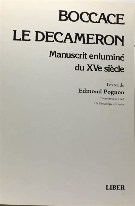 Boccace Le Décaméron manuscrit enluminé du XVe siècle by Pognon