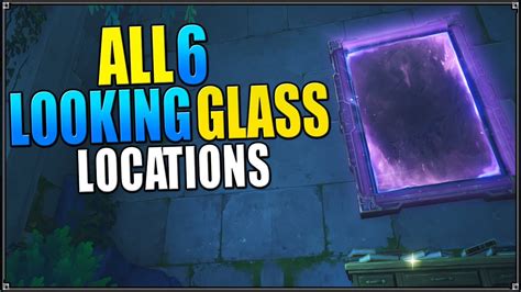 All 6 Looking Glass Locations Through The Looking Glass World Quest