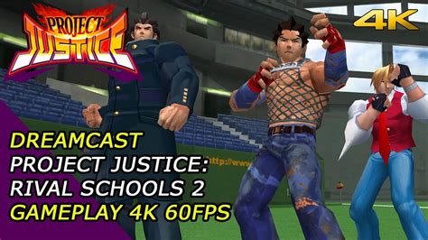 Project Justice Rival Schools 2 Dreamcast Arcade Mode4k 60fps