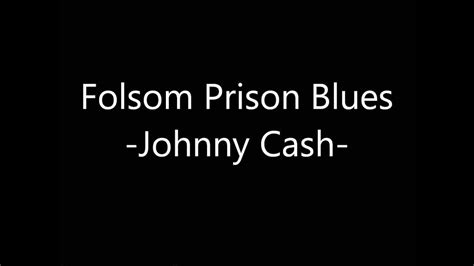 Folsom Prison Blues Johnny Cash Cover W Lyrics Youtube