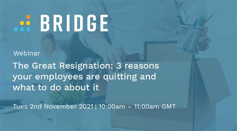 Webinar The Great Resignation 3 Reasons Your Employees Are Quitting