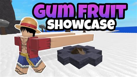 Gum Fruit Showcase One Piece Legendary YouTube