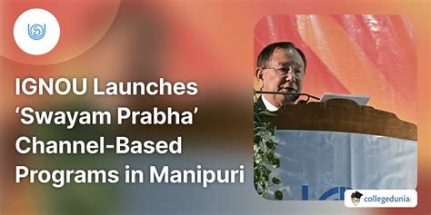 IGNOU Launches ‘Swayam Prabha’ Channel-Based Programs in Manipuri