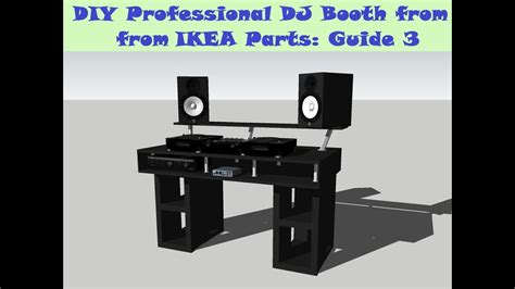 Guide Diy Dj Booth From Ikea Parts Build 3 Youtube