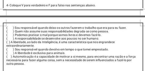 Coloque V Para Verdadeiro E F Para Falso Nas Sentenças Abaixo Brainly