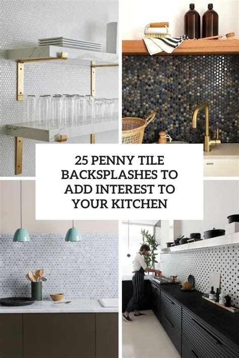 25 Kitchen Backsplash Tile Ideas To Add Flair