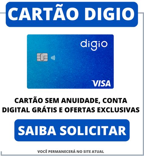 Cart O De Cr Dito Digio Conta Digital Gr Tis Vem Conhecer Emprego