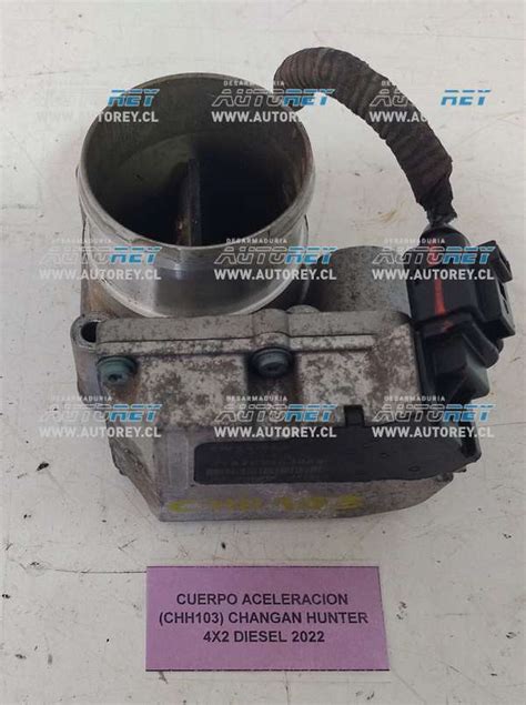 Cuerpo Aceleración CHH103 Changan Hunter 42 Diesel 2022 90 000