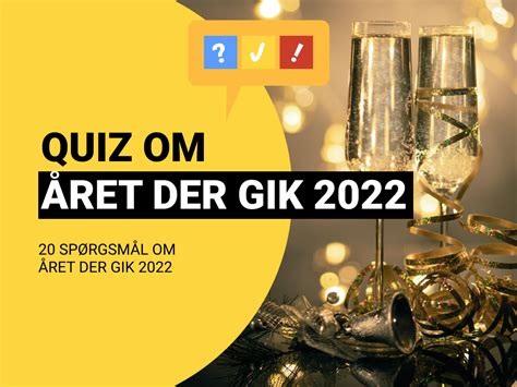 Året Der Gik 2022 Quiz Tag den store nytårsquiz 2022 her