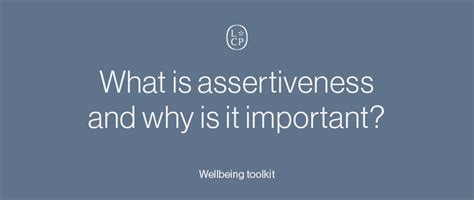 What Is Assertiveness And Why Is It Important Lawson Clinical Psychology