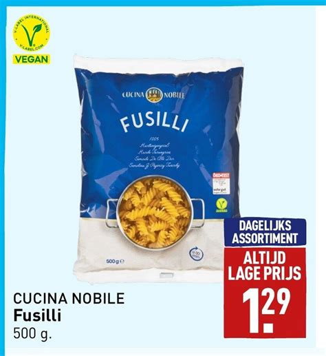 CUCINA NOBILE Fusilli 500 G Aanbieding Bij ALDI