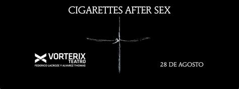 CIGARETTES AFTER SEX Viejo