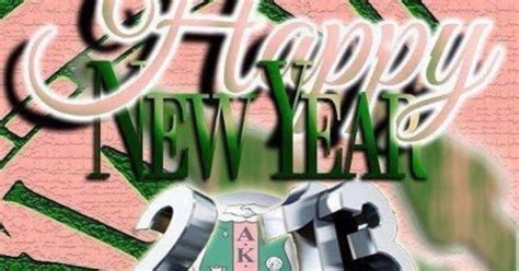 Happy New Year Ladies Dear Alpha Kappa Alpha Pinterest