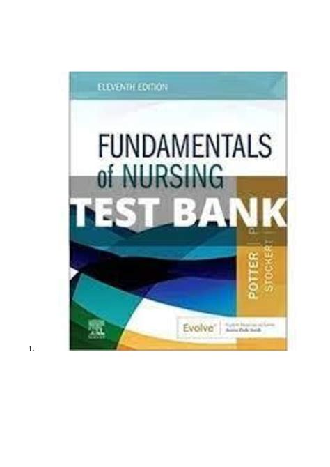 Fundamentals Of Nursing 10th Edition Potter Perry Test Bank Complete