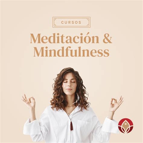 Curso Meditaci N Mindfulness