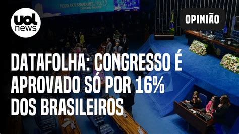 Congresso Aprovado S Por Dos Brasileiros Indica Datafolha