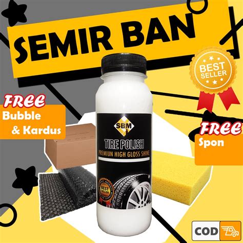 Jual SEMIR BAN TIRE POLISH PENGKILAP BAN Shopee Indonesia