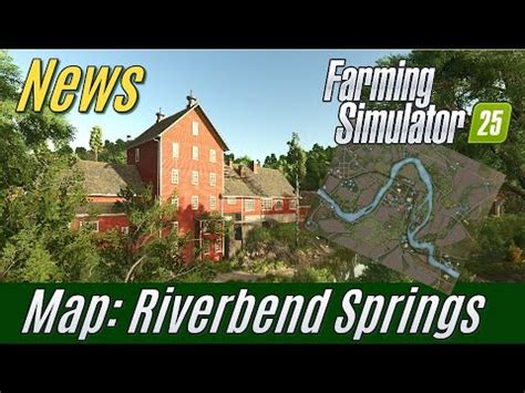 Fs News Map Riverbend Springs Farmcon Information Youtube