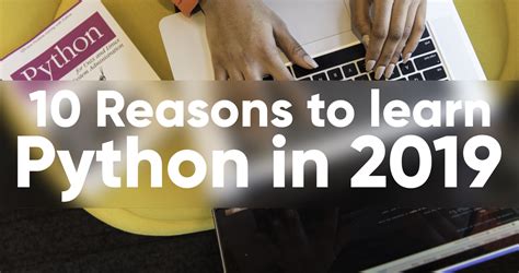 10 Razones Para Aprender Python En 2019 Barcelona Geeks