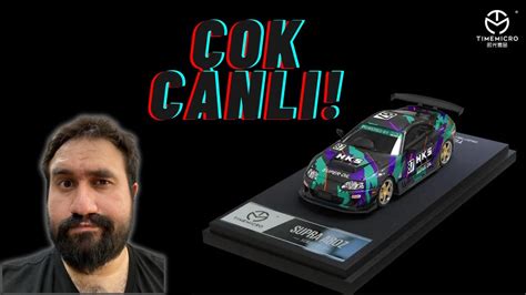 ÇOK CANLI TIME MICRO TOYOTA SUPRA A80Z HKS DIECAST İNCELEME YouTube