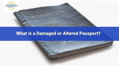 What Is A Damaged Or Altered Passport