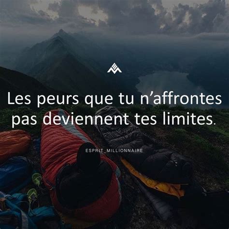 Les Peurs Que Tu Naffrontes Pas Deviennent Tes Limites Follow