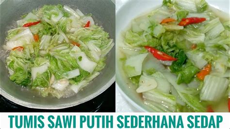 Resep Masak Tumis Sawi Putih Sederhana Seger Enak Youtube