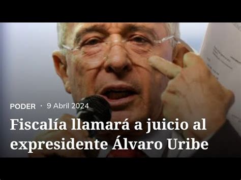 Urgente Fiscalía acaba de llamar a juicio a Álvaro Uribe YouTube