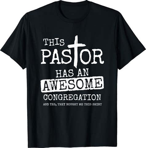 Pastor Has Awesome Congregation Church Christian Pastor T Shirt