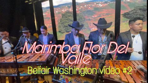 Marimba Flor Del Valle Baile Social En Belfair Washington Abril