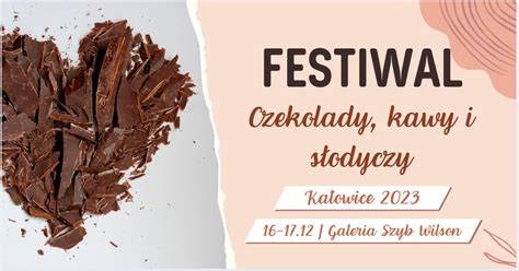 Festiwal Czekolady Kawy i Słodyczy już w grudniu w Katowicach Kobieta