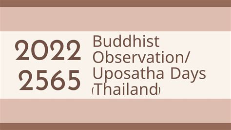 Buddhist Observance Dates (Uposatha days) for 2022 (Thai year 2565)