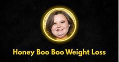 Honey Boo Boo Weight Loss