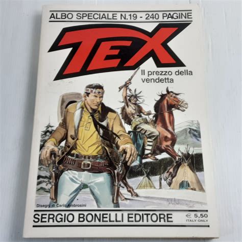 TEX ALBO SPECIALE N 19 IL PREZZO DELLA VENDETTA BONELLI RetroForce