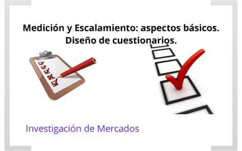 1 Medición y Escalamiento Aspectos Básicos y 2 Diseño de