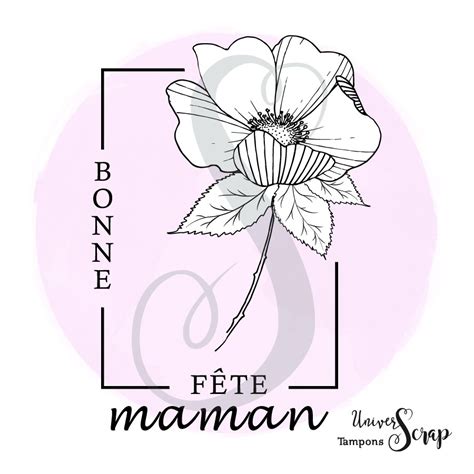 Tampon Bonne Fête Maman Universcrap