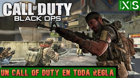 Un Call Of Duty En Toda Regla Probando Call Of Duty Black Ops En