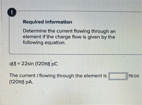 Solved Required Information Determine The Current Flowing Chegg