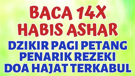 Baca X Setelah Sholat Ashar Doa Dzikir Sore Petang Pendek Pembuka