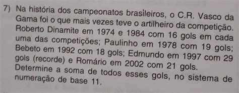 Solved Na história dos campeonatos brasileiros o C R Vasco da Gama