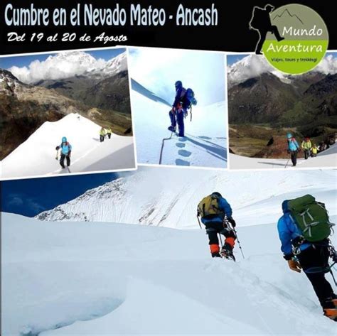 Tour Nevado Mateo Ancash Tu Primera Cumbre